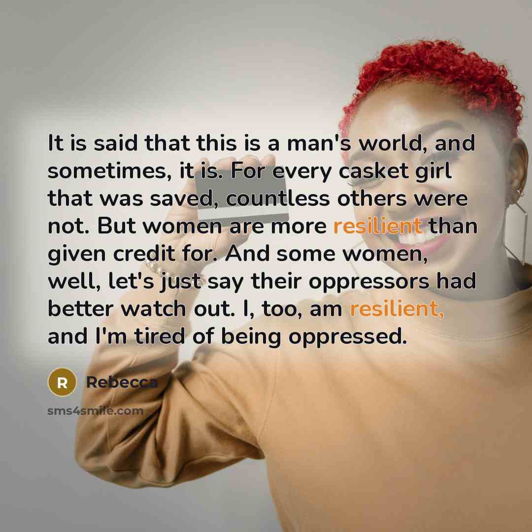 “It is said that this is a man's world, and…” quote by Rebecca
