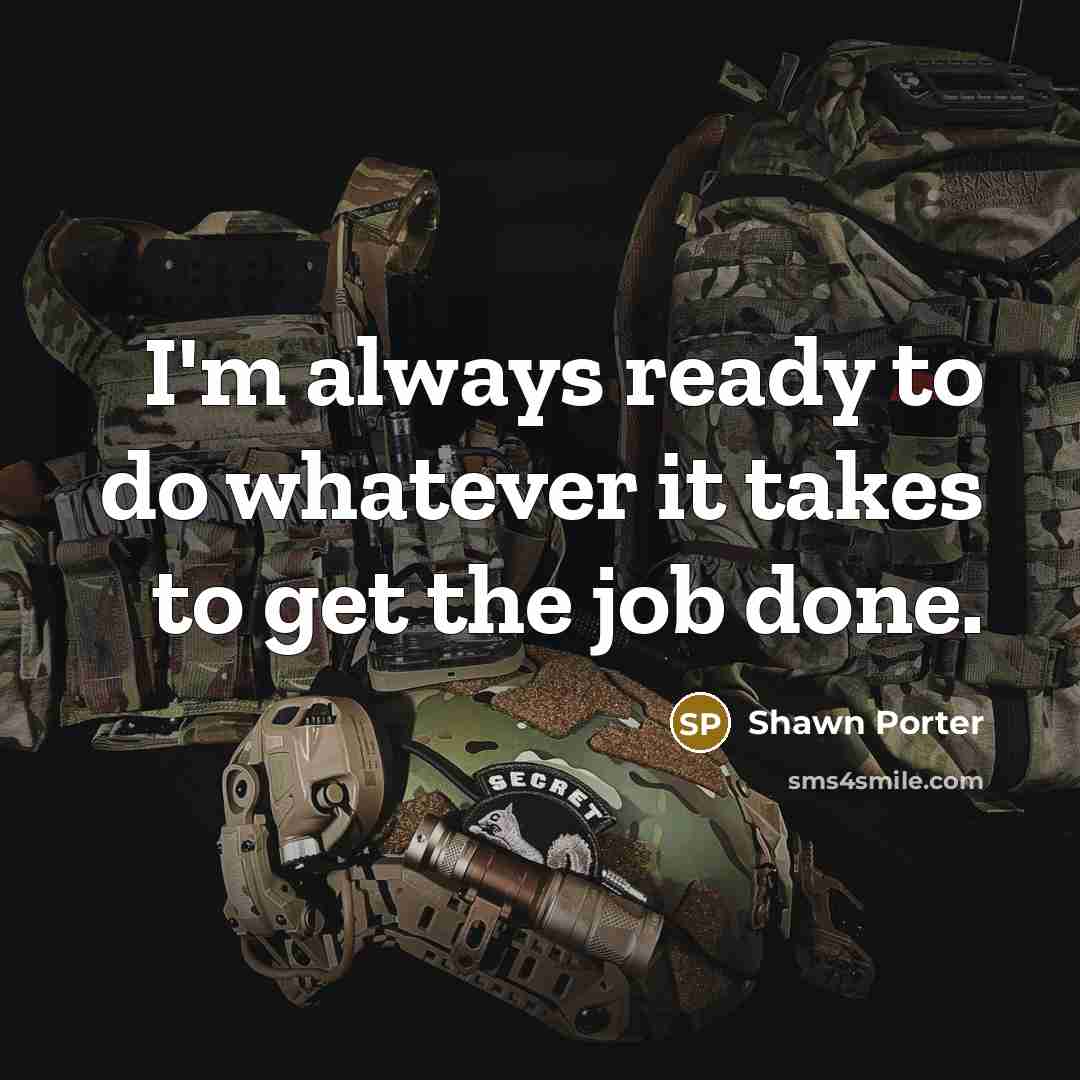 “I'm always ready to do whatever it takes to get…” quote by Shawn Porter