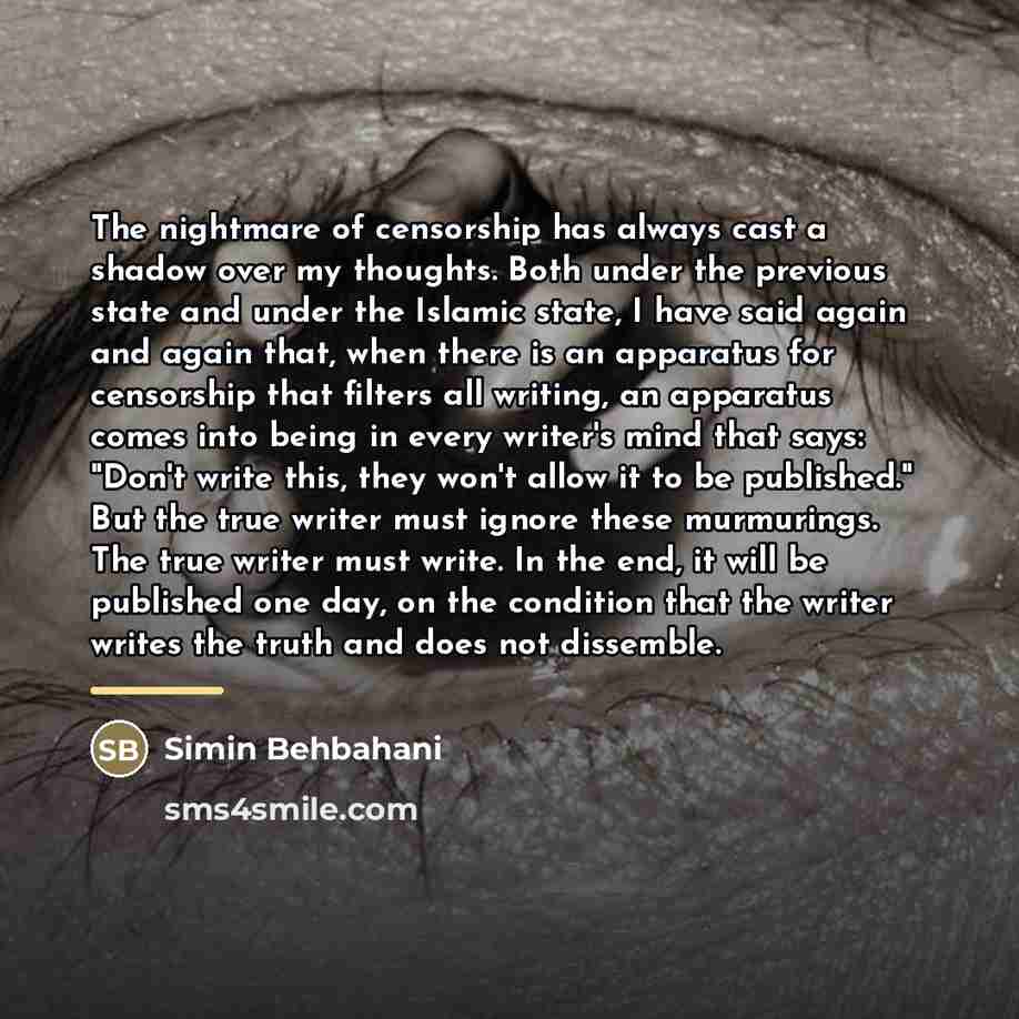 “The nightmare of censorship has always cast a shadow over…” quote by Simin Behbahani