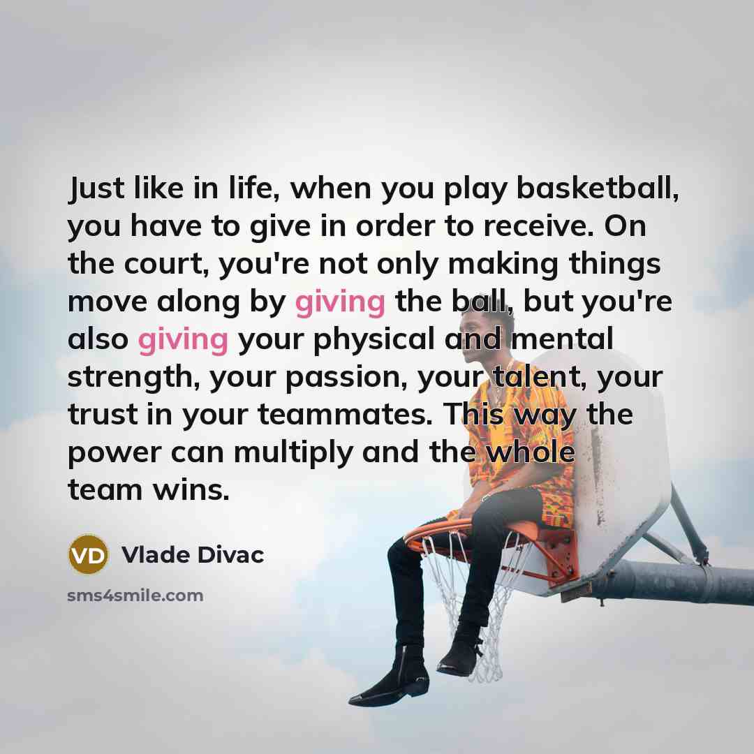 “Just like in life, when you play basketball, you have…” quote by Vlade Divac
