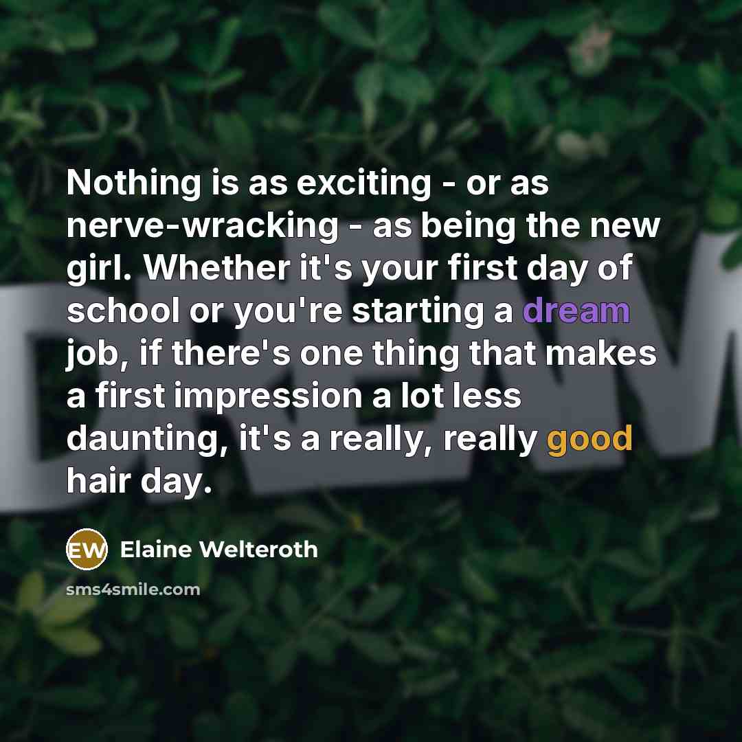 “Nothing is as exciting - or as nerve-wracking - as…” quote by Elaine Welteroth
