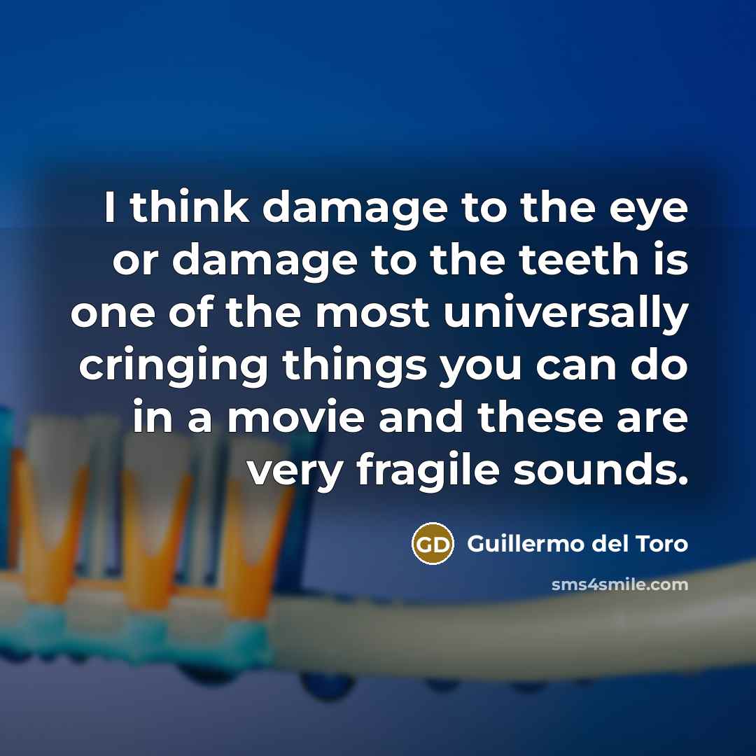 “I think damage to the eye or damage to the…” quote by Guillermo del Toro
