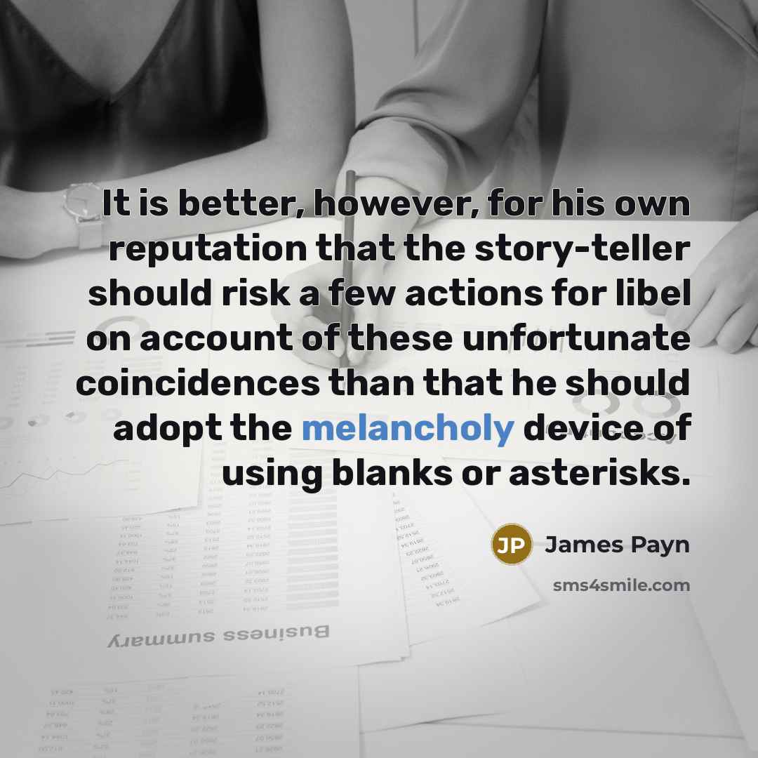 “It is better, however, for his own reputation that the…” quote by James Payn