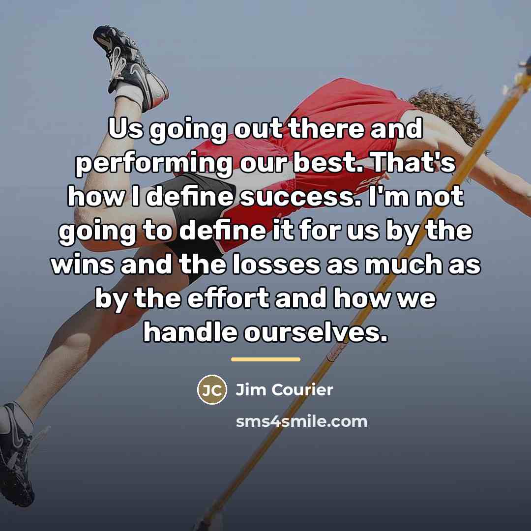 “Us going out there and performing our best. That's how…” quote by Jim Courier