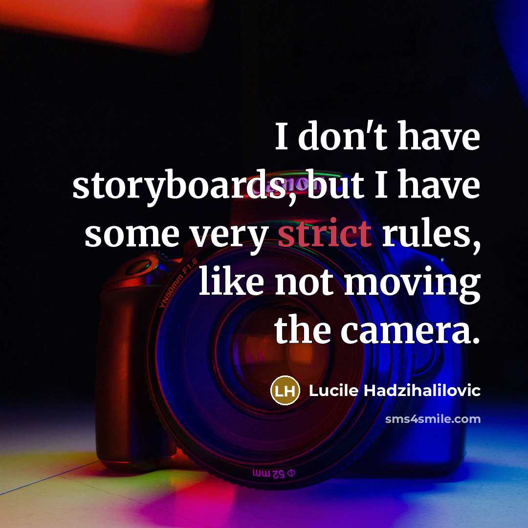 “I don't have storyboards, but I have some very strict…” quote by Lucile Hadzihalilovic