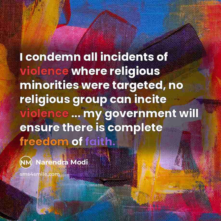 “I condemn all incidents of violence where religious minorities were…” quote by Narendra Modi