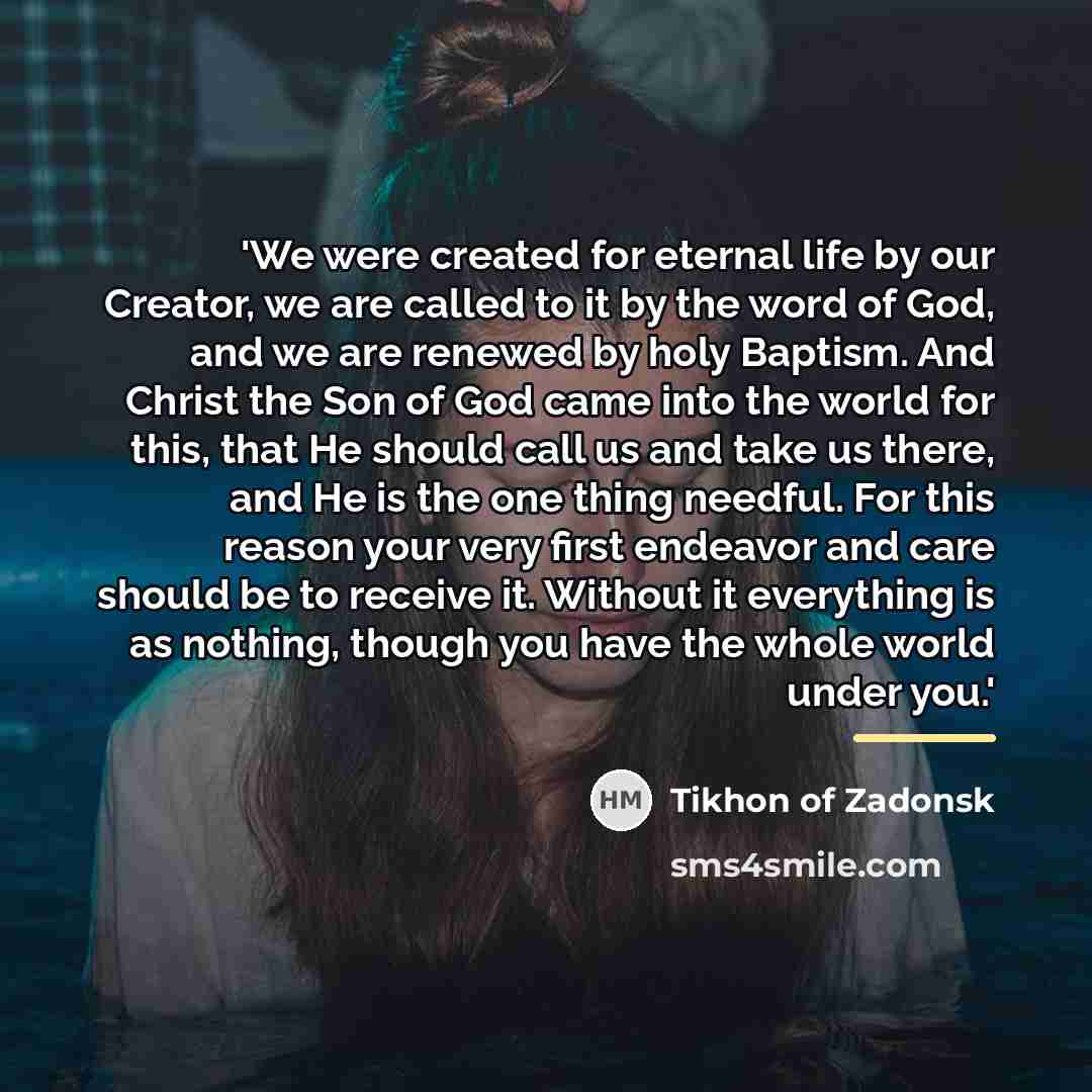 “'We were created for eternal life by our Creator, we…” quote by Tikhon of Zadonsk