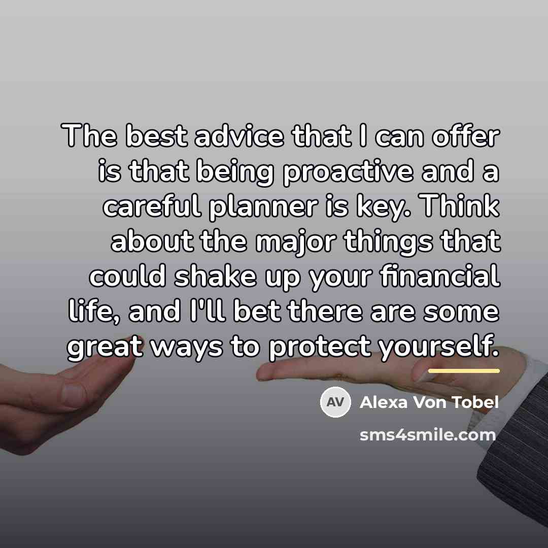“The best advice that I can offer is that being…” quote by Alexa Von Tobel