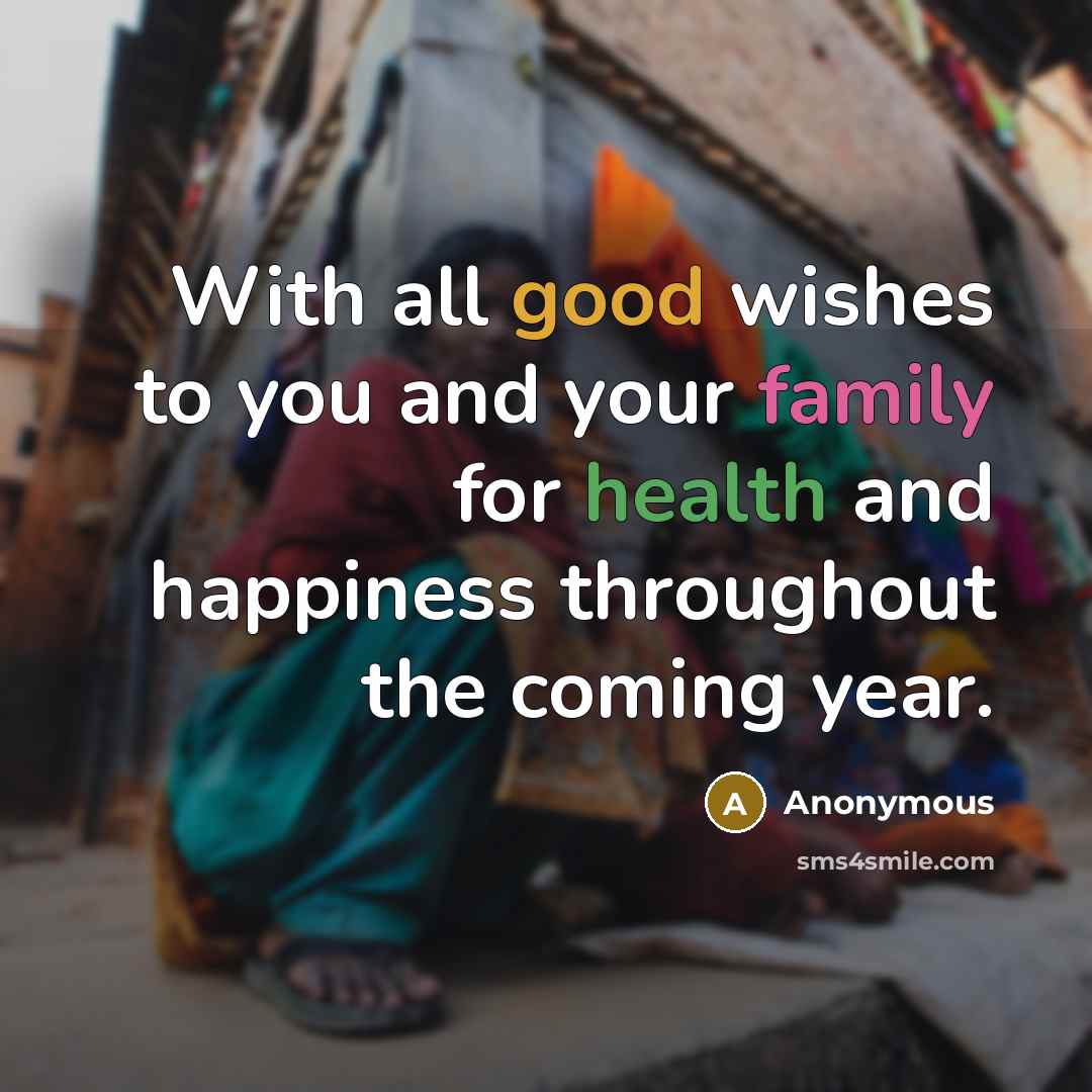 “With all good wishes to you and your family for…” quote by Anonymous