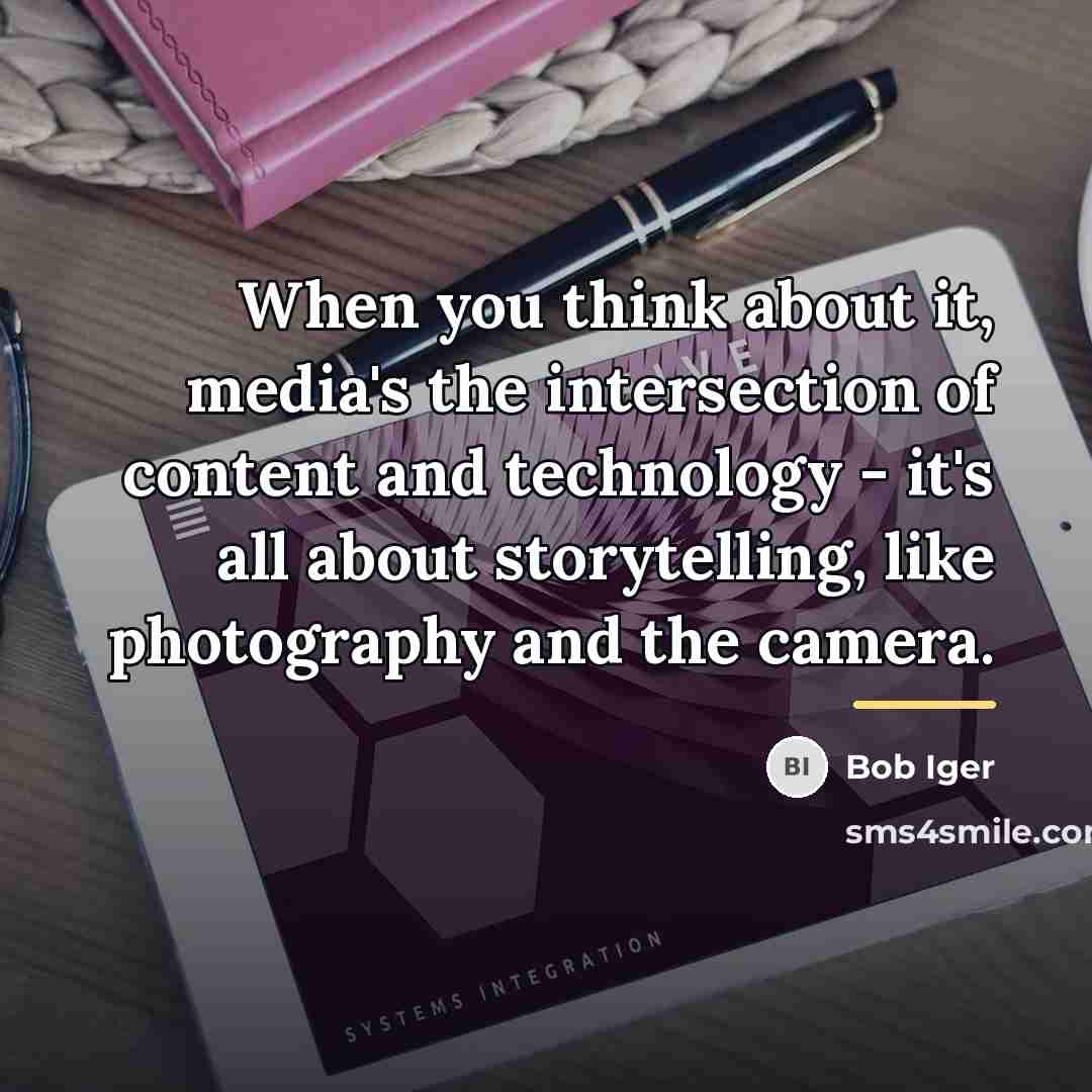 “When you think about it, media's the intersection of content…” quote by Bob Iger