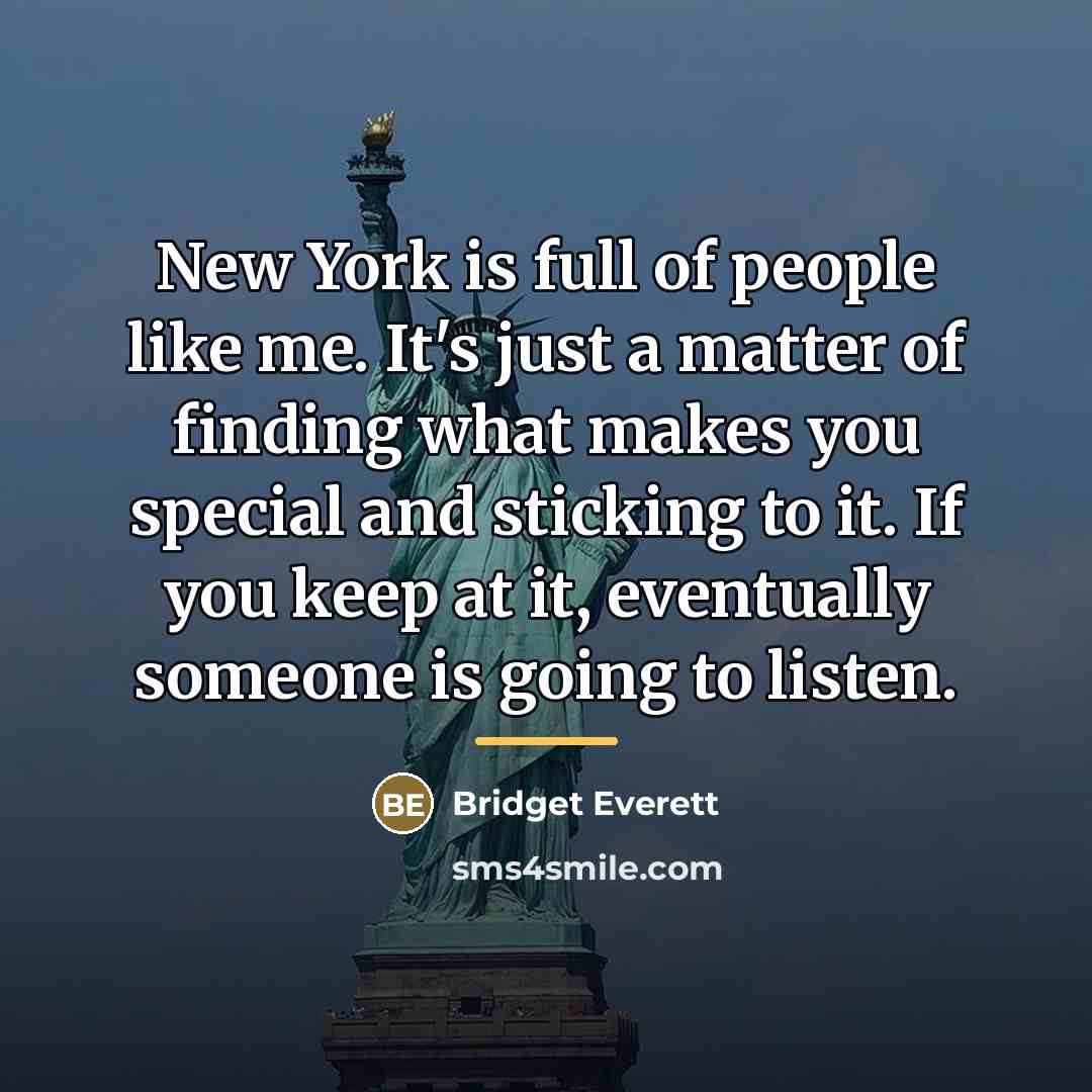“New York is full of people like me. It's just…” quote by Bridget Everett