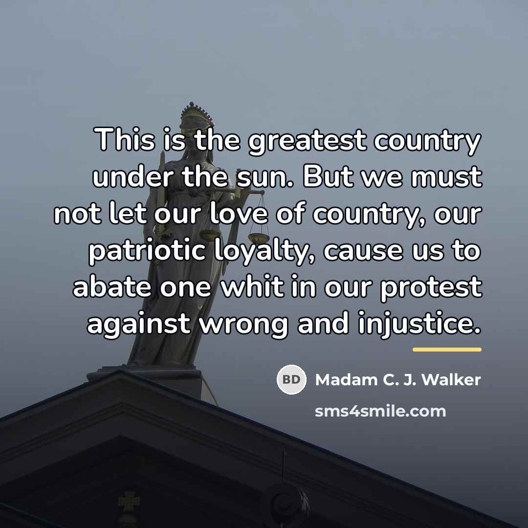“This is the greatest country under the sun. But we…” quote by Madam C. J. Walker