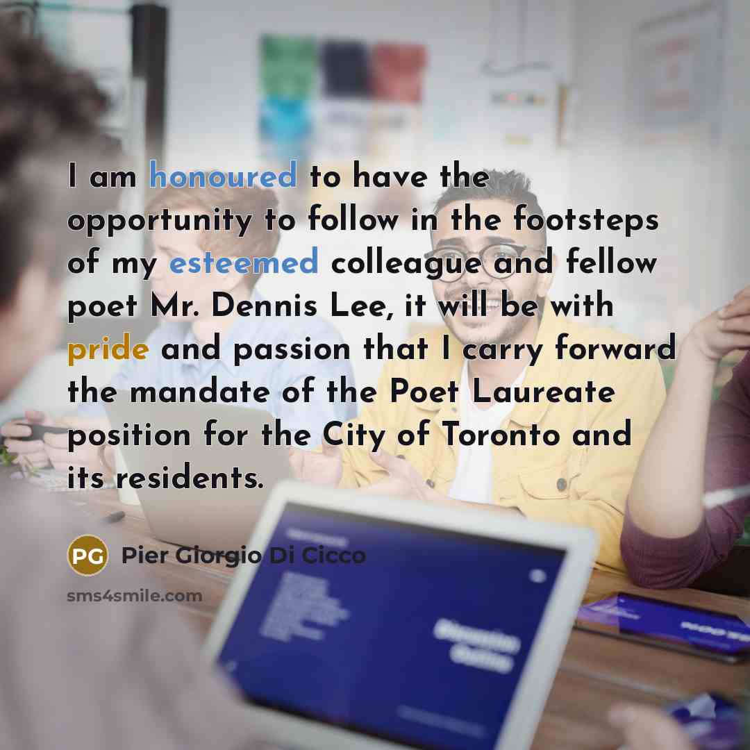“I am honoured to have the opportunity to follow in…” quote by Pier Giorgio Di Cicco