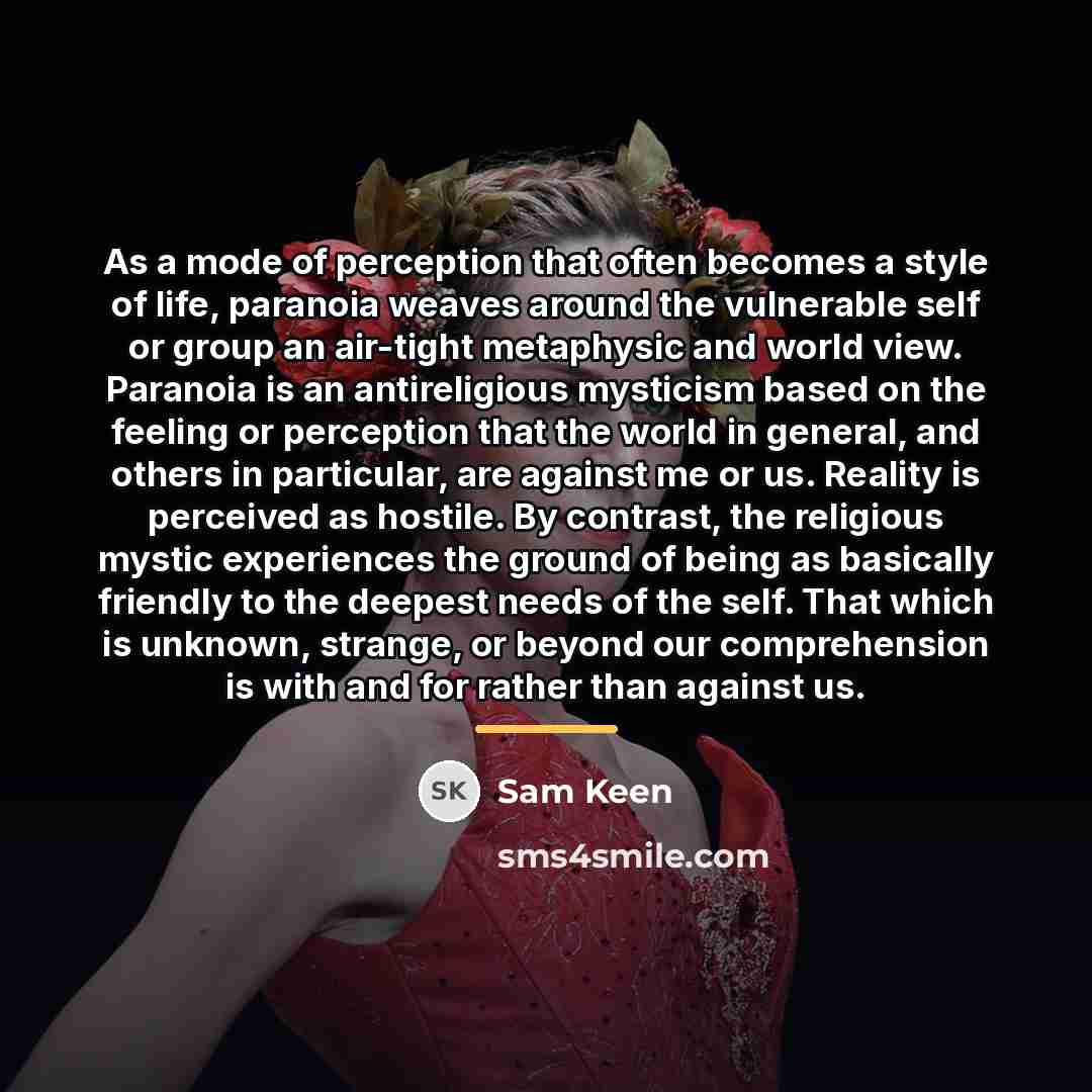 “As a mode of perception that often becomes a style…” quote by Sam Keen