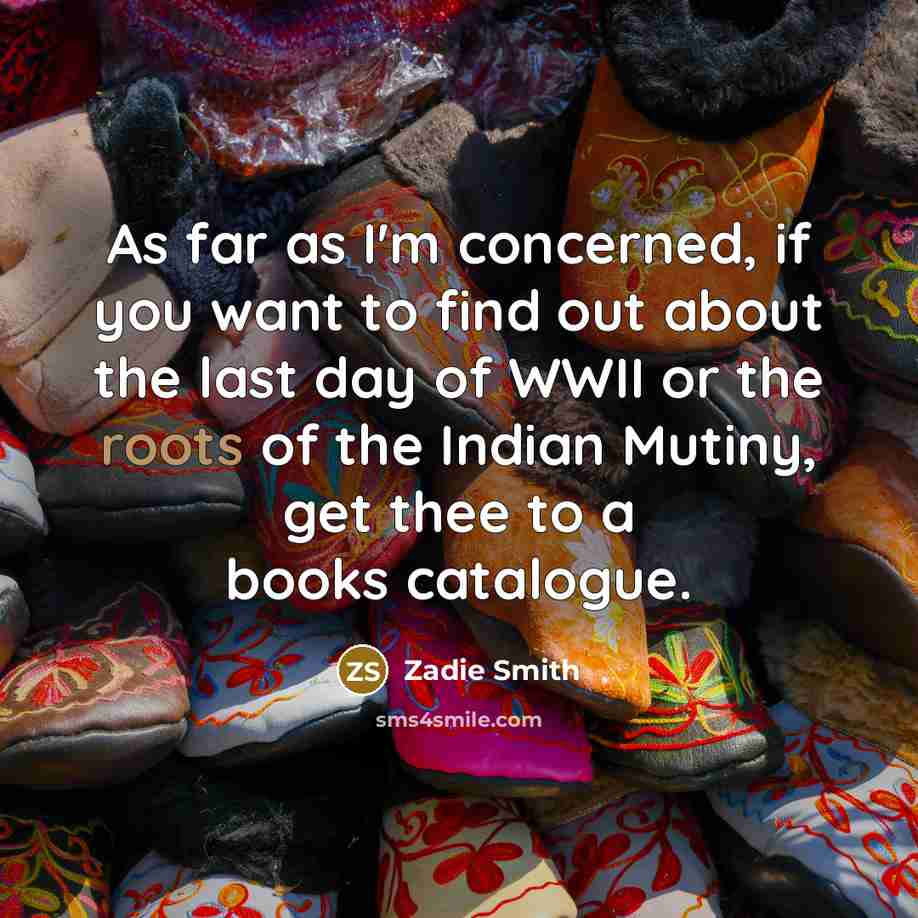 “As far as I'm concerned, if you want to find…” quote by Zadie Smith