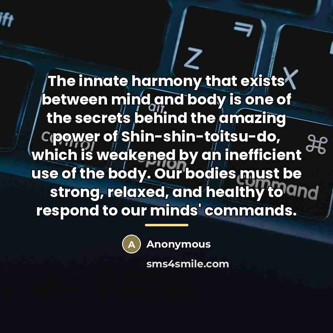 “The innate harmony that exists between mind and body is…” quote by Anonymous