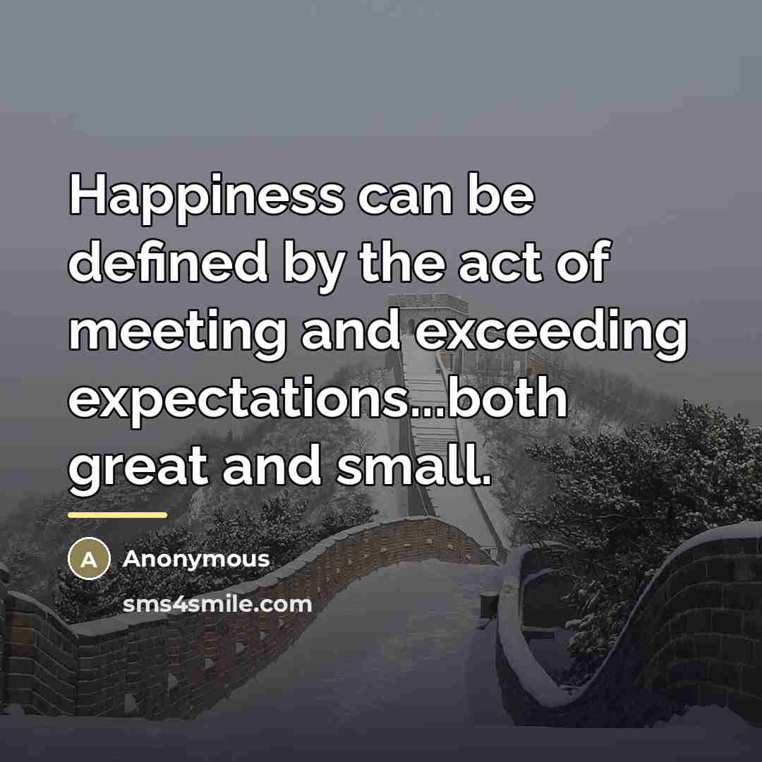 “Happiness can be defined by the act of meeting and…” quote by Anonymous