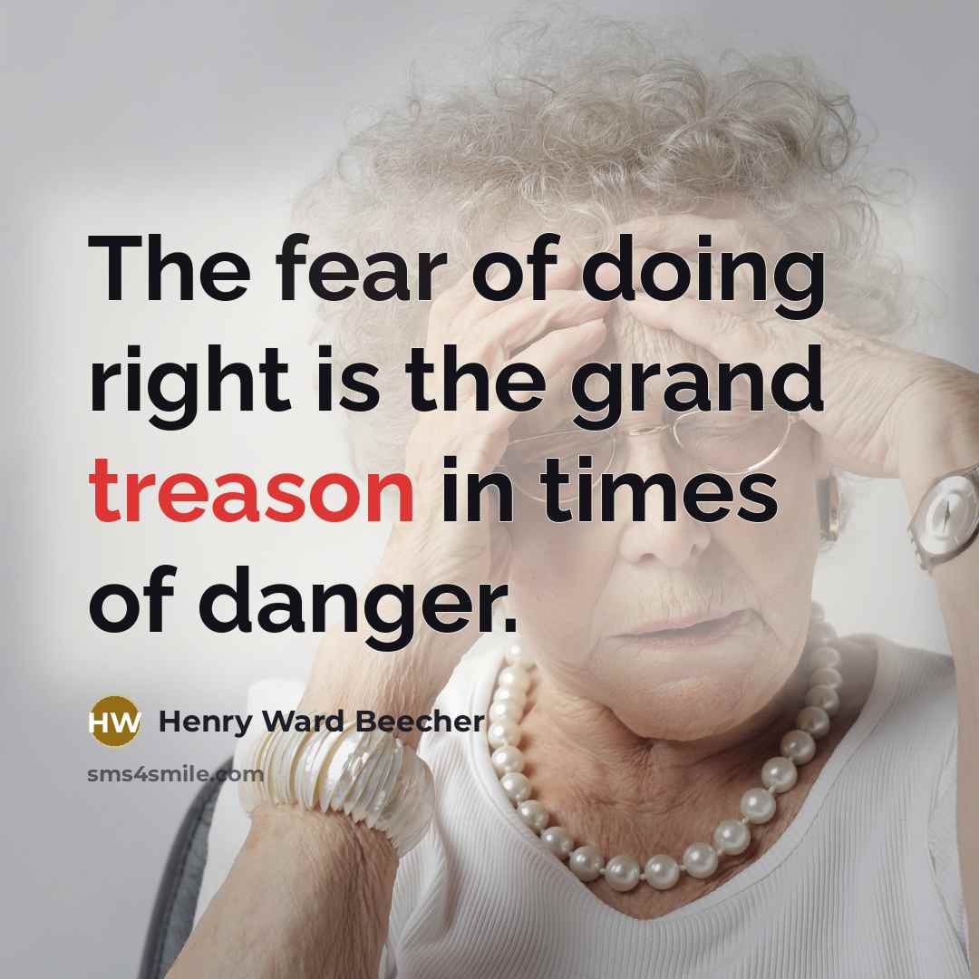 “The fear of doing right is the grand treason in…” quote by Henry Ward Beecher