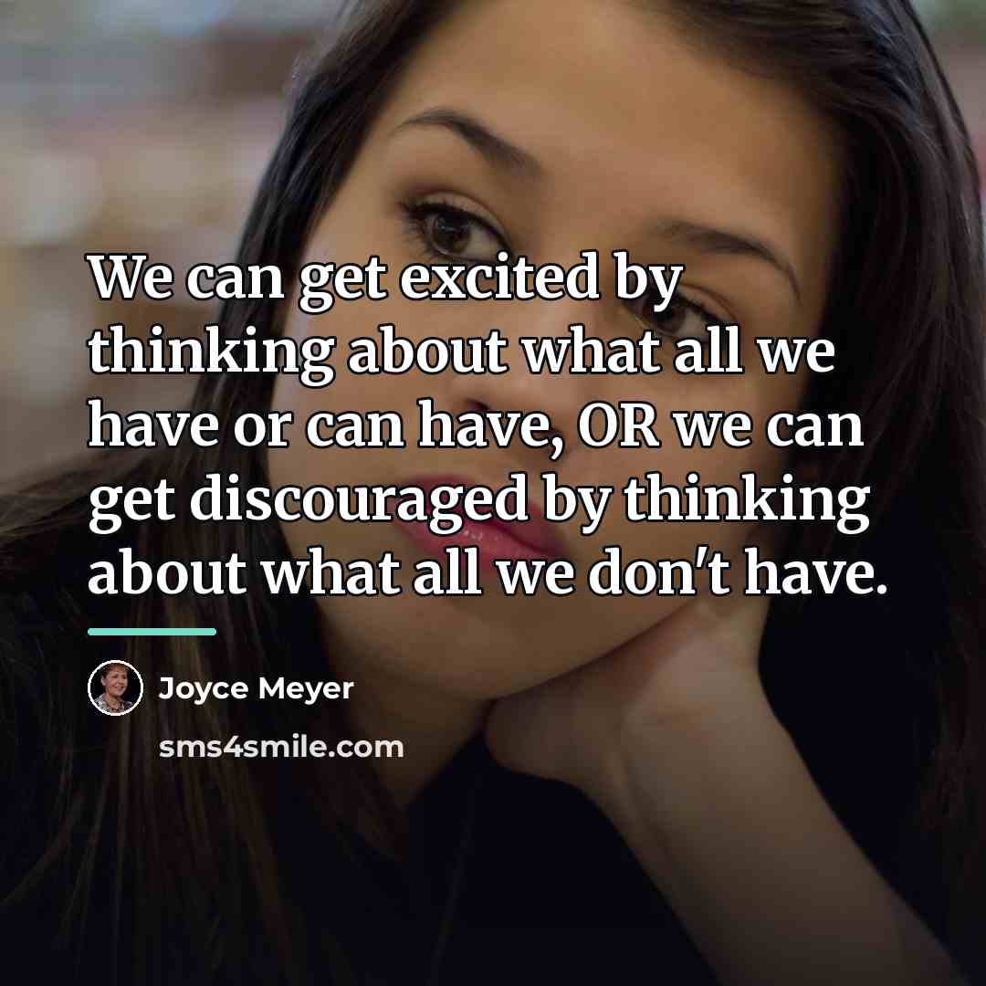 “We can get excited by thinking about what all we…” quote by Joyce Meyer