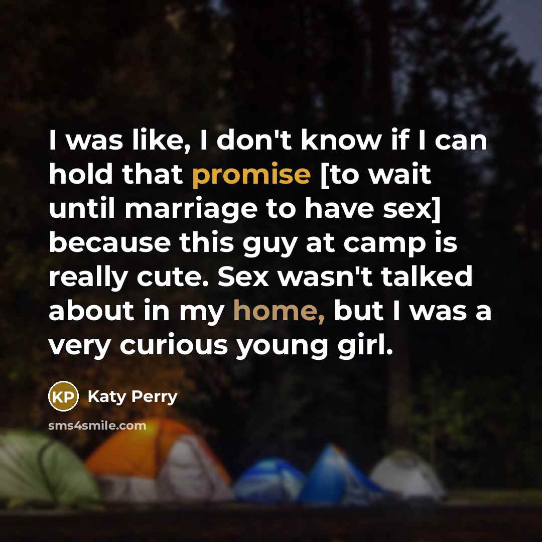 “I was like, I don't know if I can hold…” quote by Katy Perry