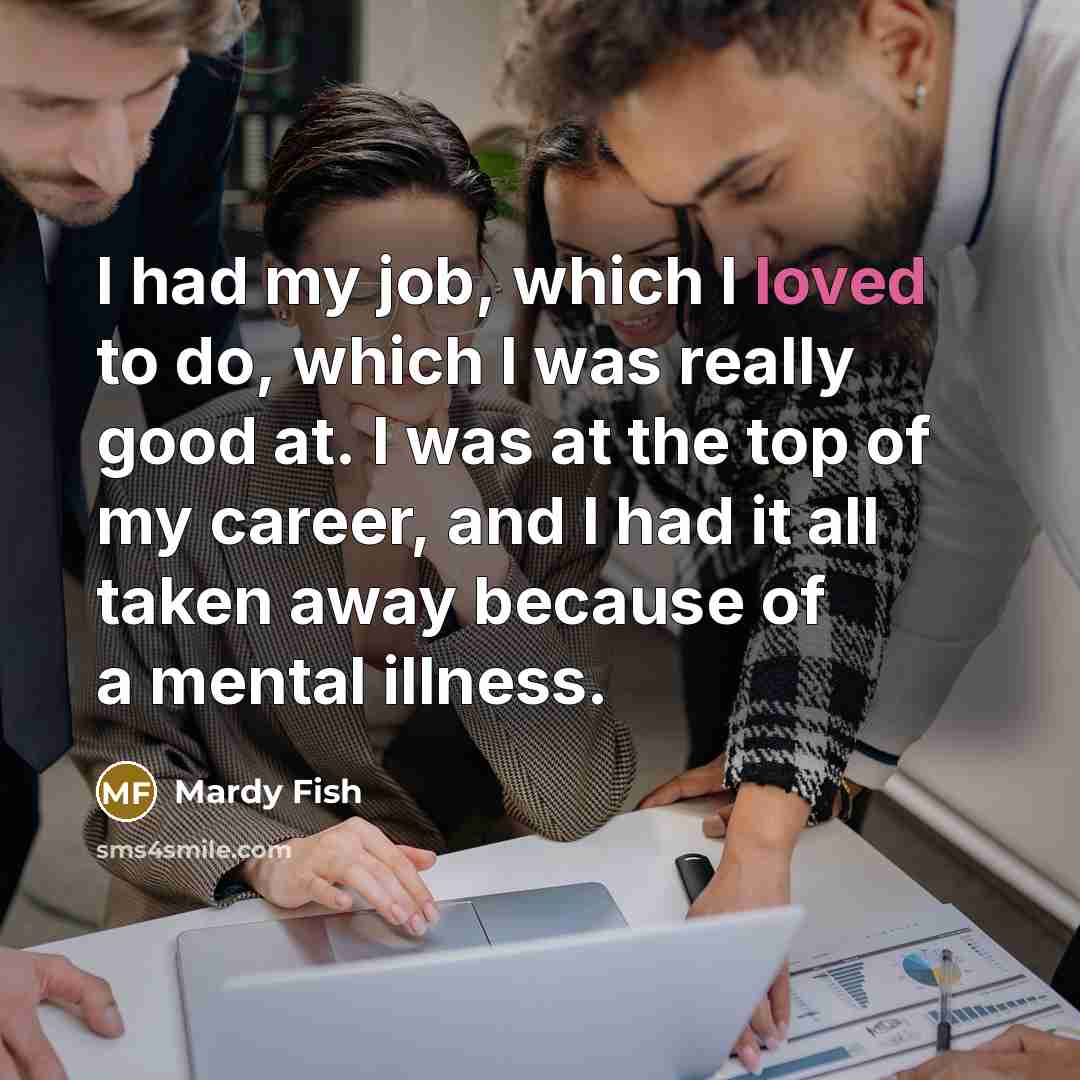 “I had my job, which I loved to do, which…” quote by Mardy Fish