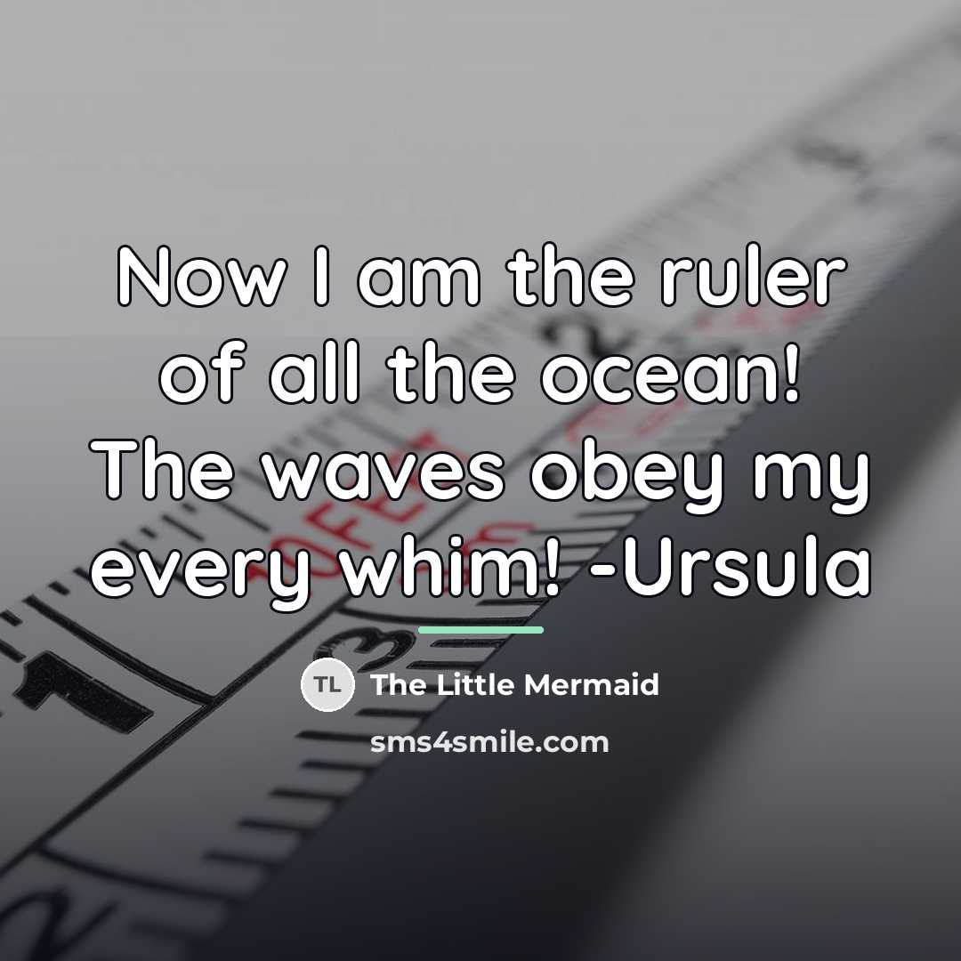 “Now I am the ruler of all the ocean! The…” quote by The Little Mermaid