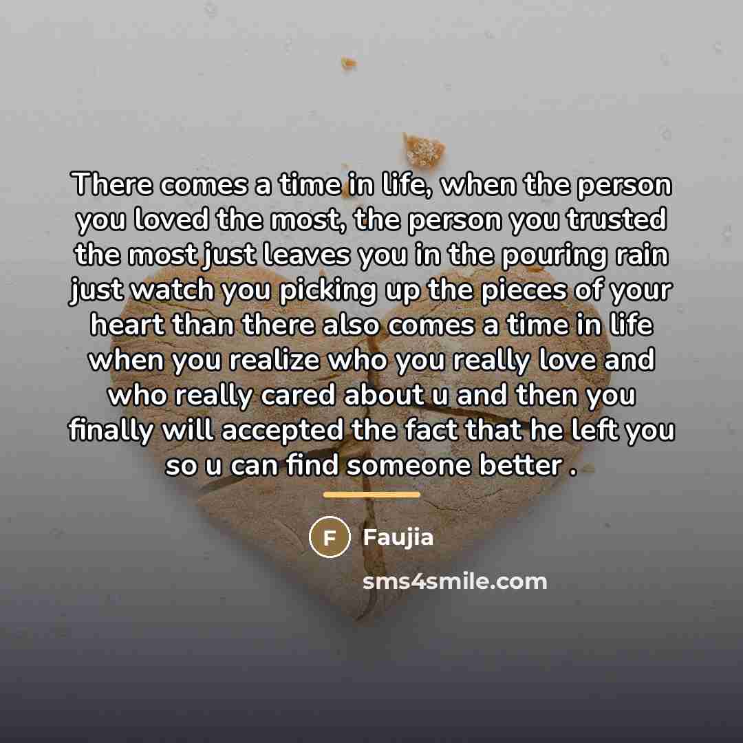 “There comes a time in life, when the person you…” quote by Faujia