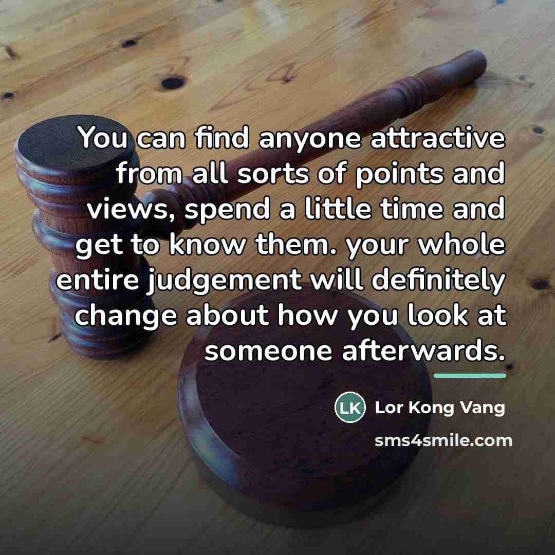 “You can find anyone attractive from all sorts of points…” quote by Lor Kong Vang