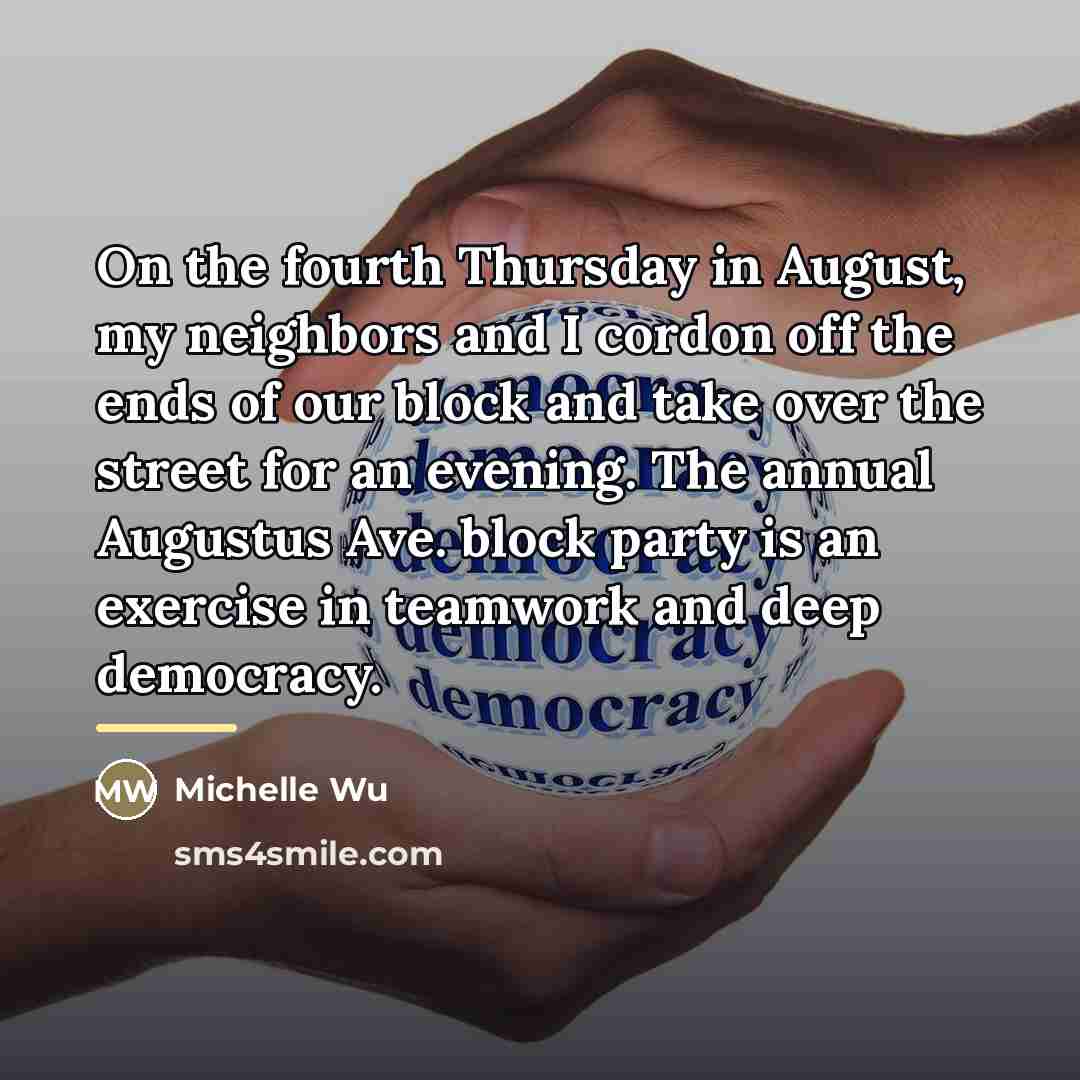 “On the fourth Thursday in August, my neighbors and I…” quote by Michelle Wu