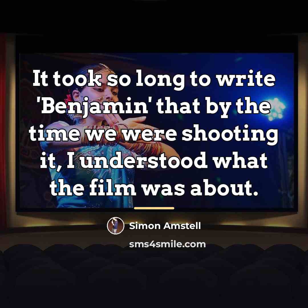 “It took so long to write 'Benjamin' that by the…” quote by Simon Amstell