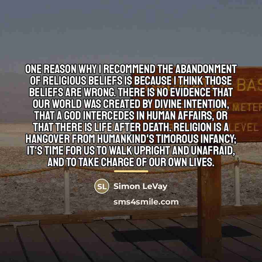 “One reason why I recommend the abandonment of religious beliefs…” quote by Simon LeVay