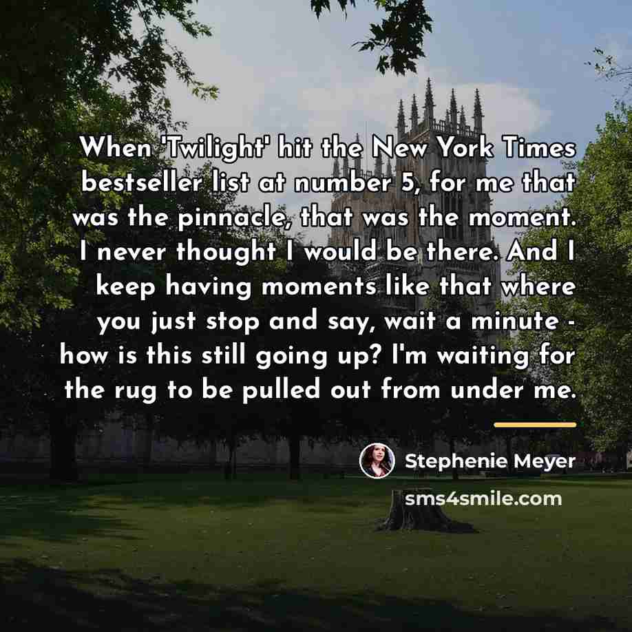 “When 'Twilight' hit the New York Times bestseller list at…” quote by Stephenie Meyer