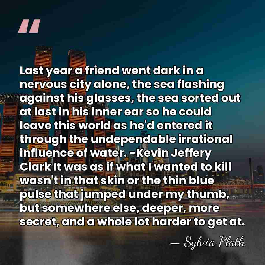 Last year a friend went dark in a nervous city alone, the&hellip; - Sylvia Plath