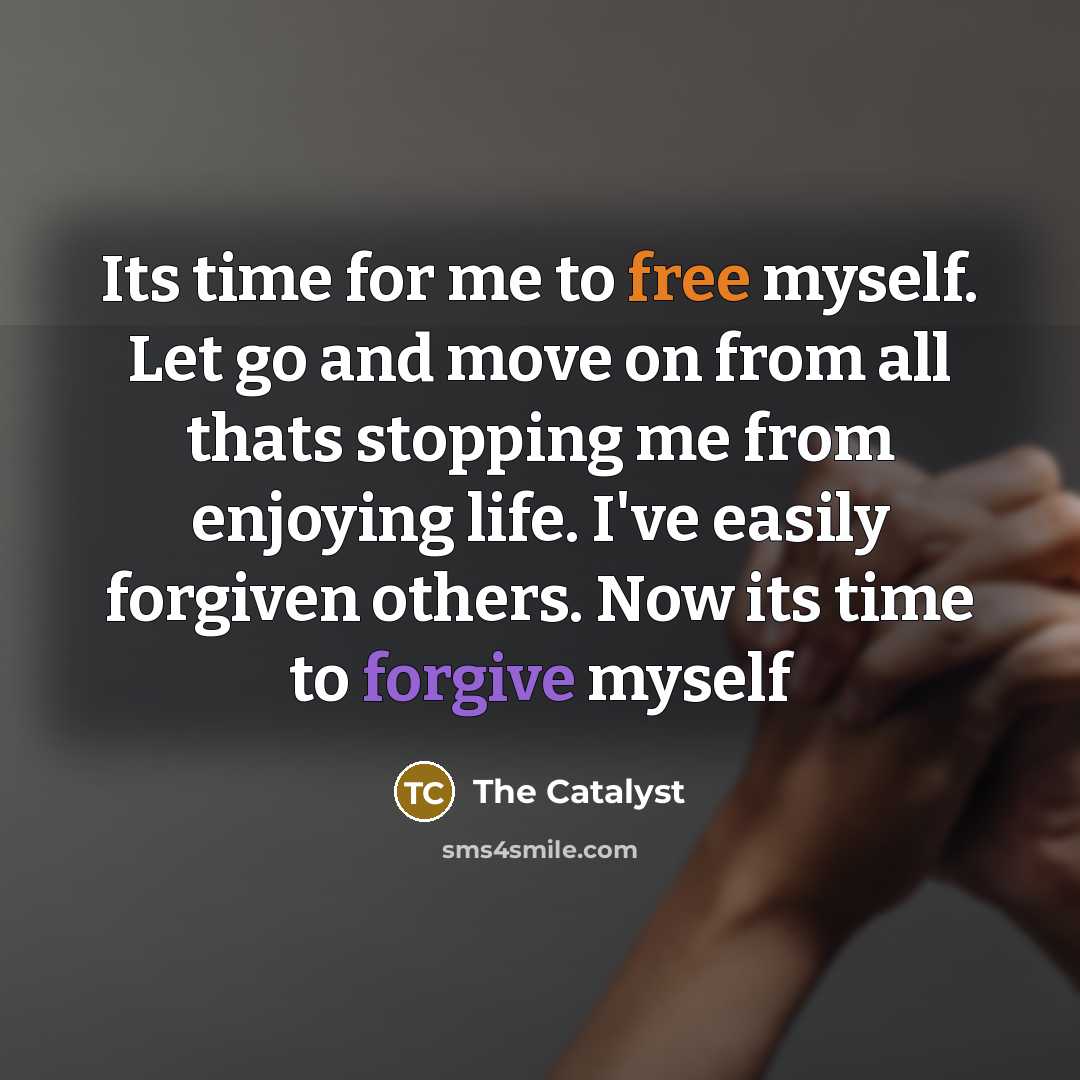 “Its time for me to free myself. Let go and…” quote by The Catalyst