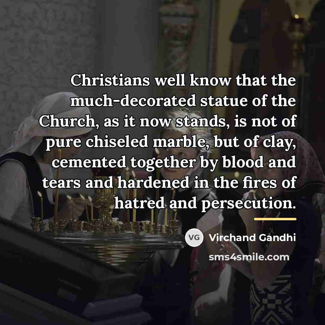“Christians well know that the much-decorated statue of the Church,…” quote by Virchand Gandhi