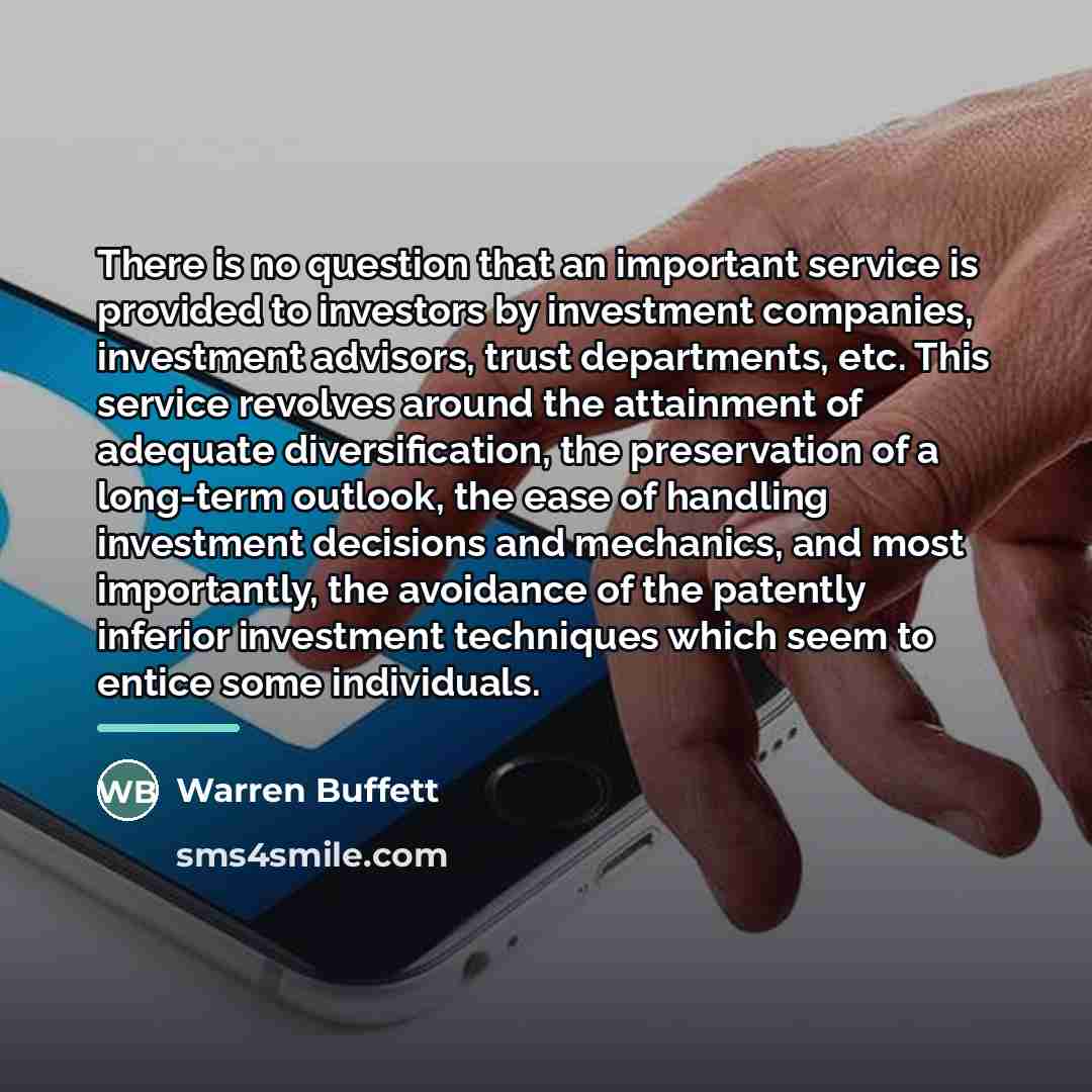“There is no question that an important service is provided…” quote by Warren Buffett