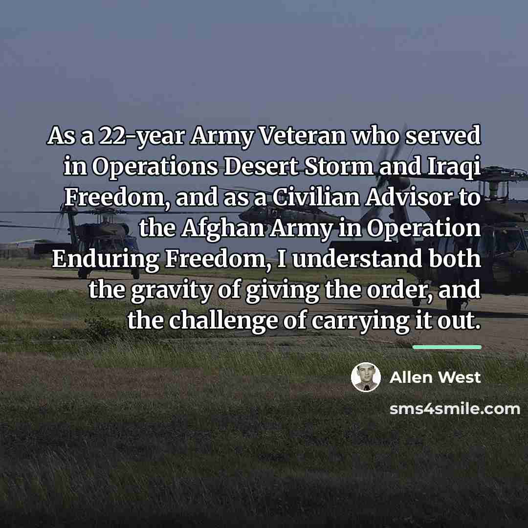 “As a 22-year Army Veteran who served in Operations Desert…” quote by Allen West