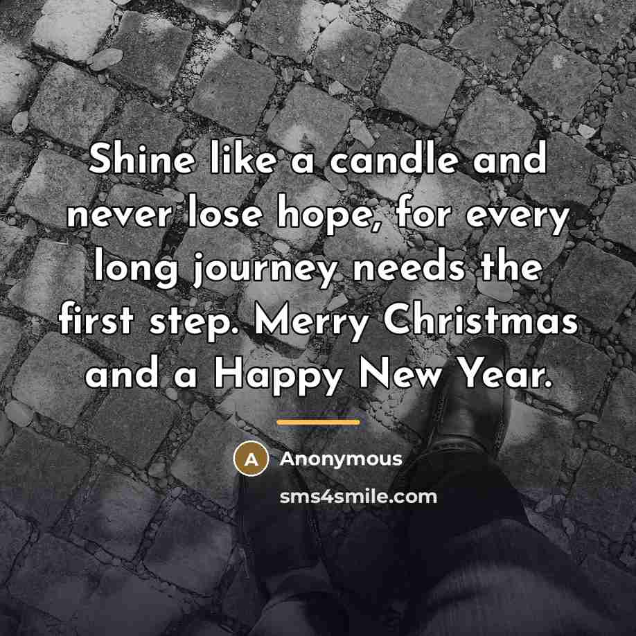 “Shine like a candle and never lose hope, for every…” quote by Anonymous