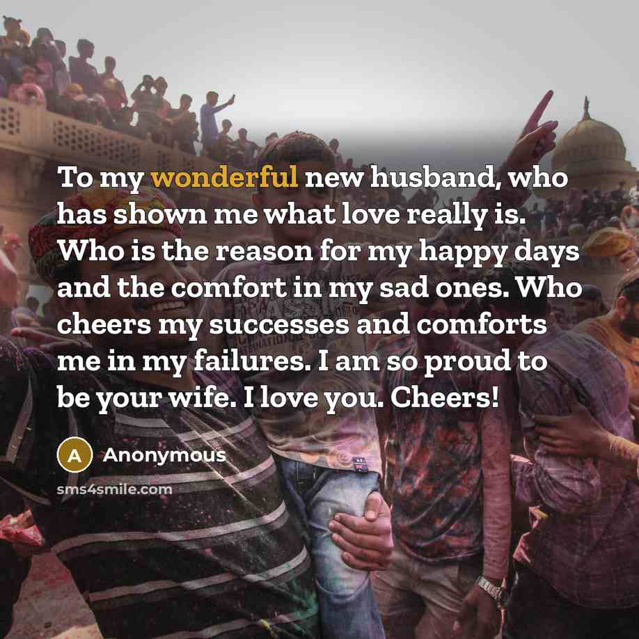 “To my wonderful new husband, who has shown me what…” quote by Anonymous