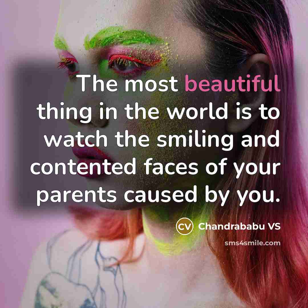 “The most beautiful thing in the world is to watch…” quote by Chandrababu VS