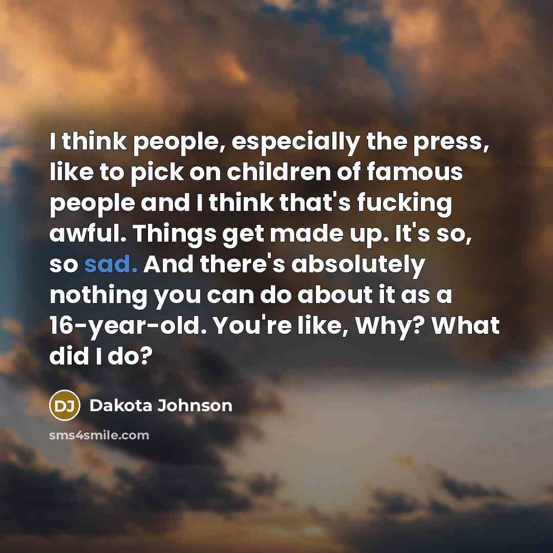 “I think people, especially the press, like to pick on…” quote by Dakota Johnson