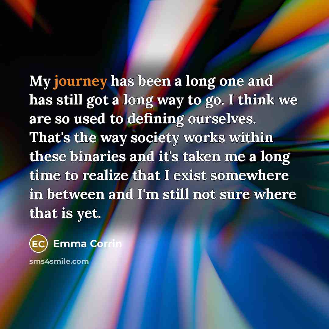 “My journey has been a long one and has still…” quote by Emma Corrin