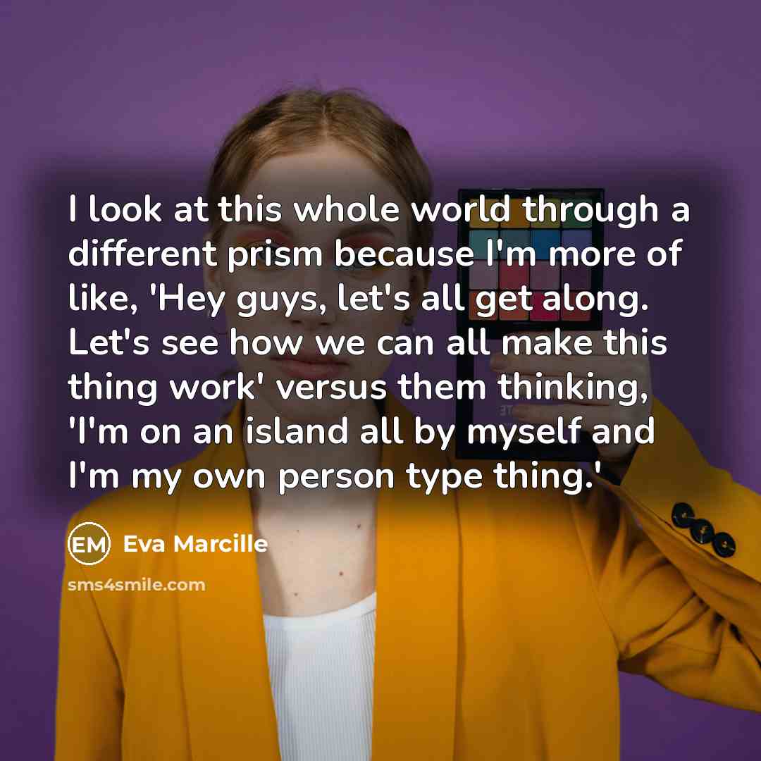 “I look at this whole world through a different prism…” quote by Eva Marcille