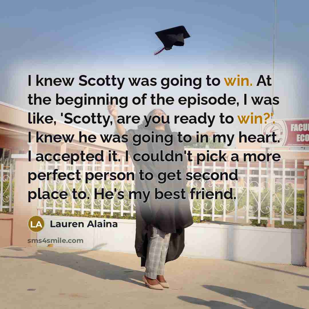 “I knew Scotty was going to win. At the beginning…” quote by Lauren Alaina