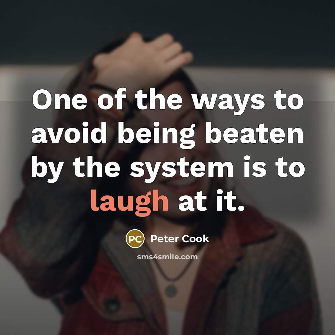 “One of the ways to avoid being beaten by the…” quote by Peter Cook