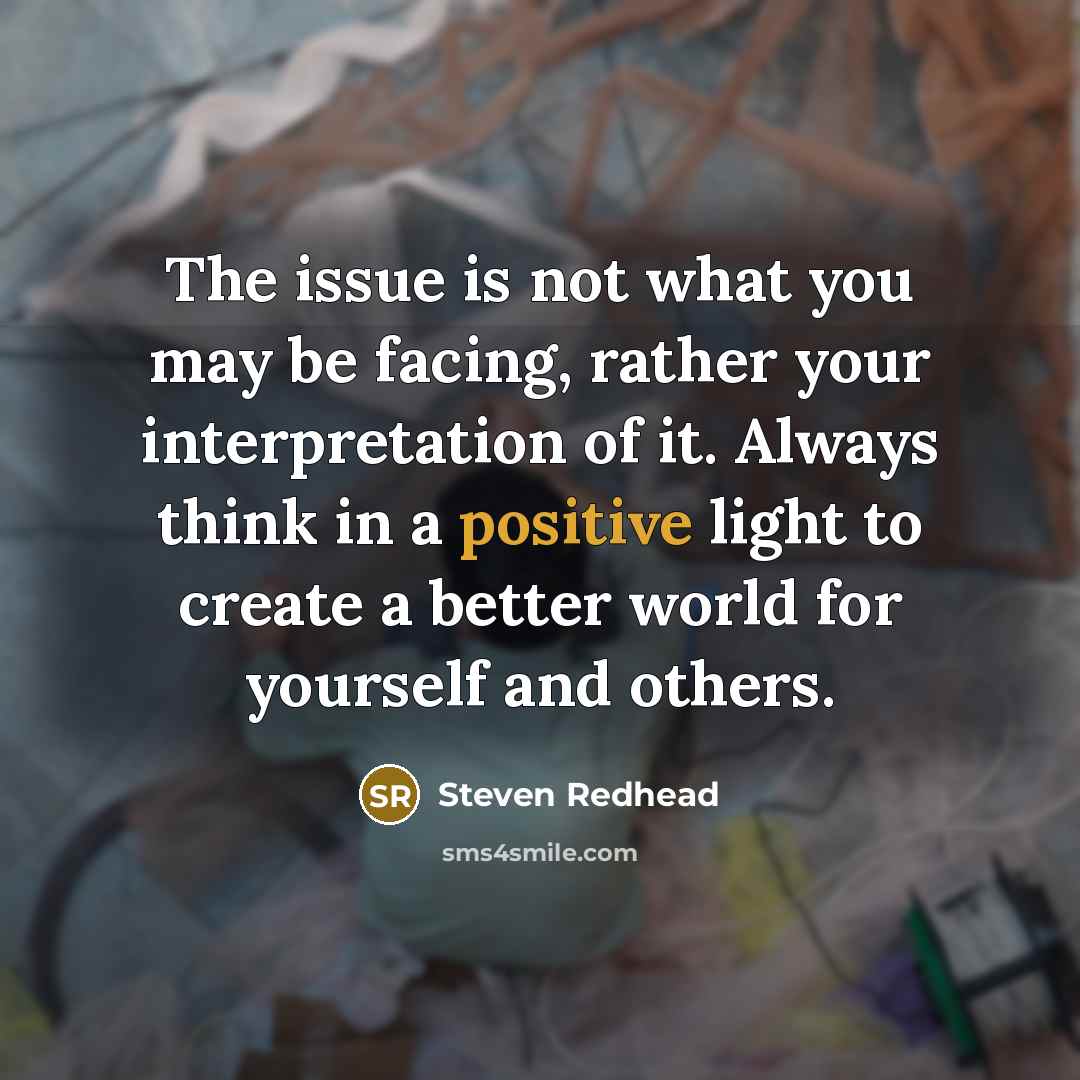 “The issue is not what you may be facing, rather…” quote by Steven Redhead