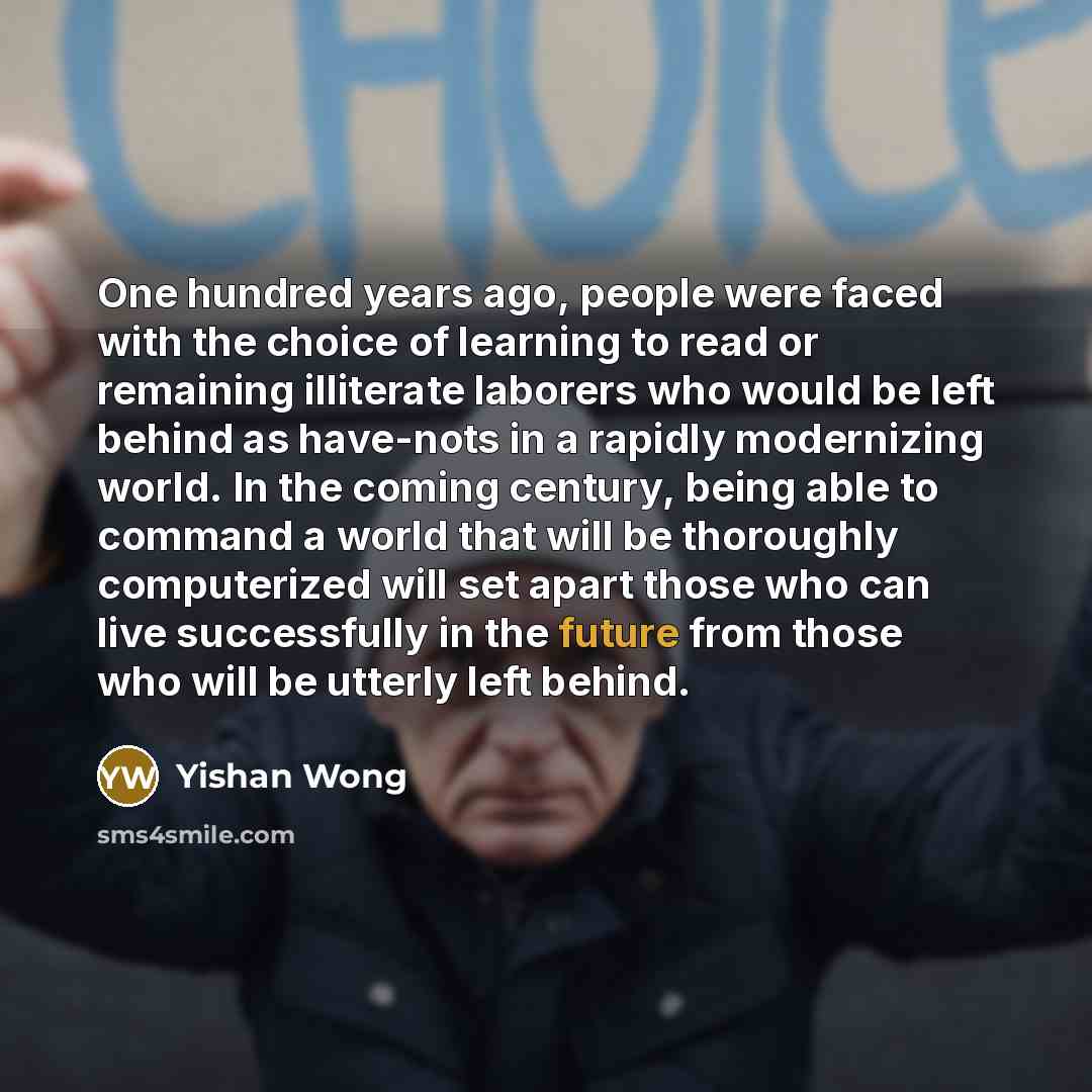 “One hundred years ago, people were faced with the choice…” quote by Yishan Wong