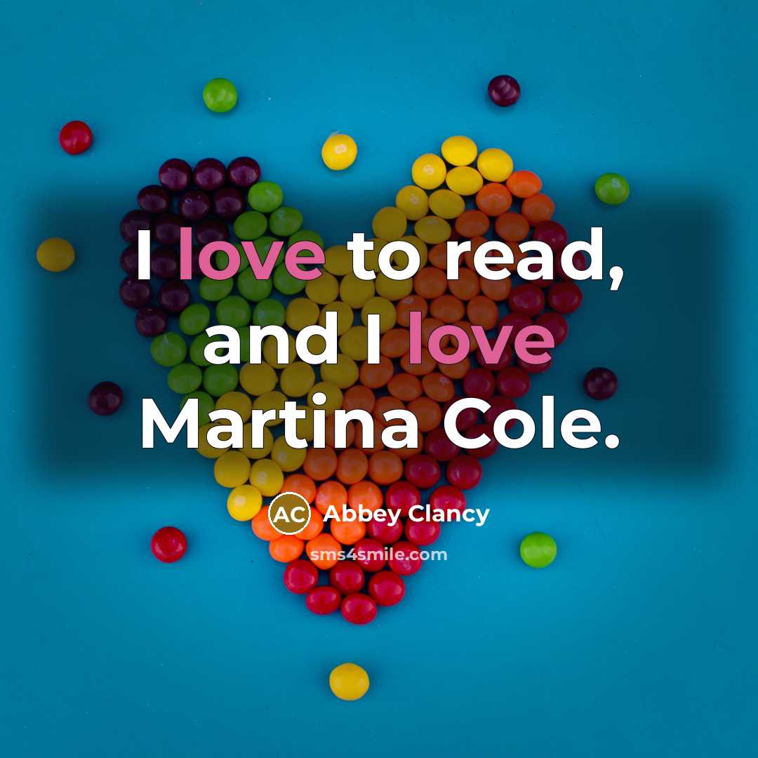 “I love to read, and I love Martina Cole.…” quote by Abbey Clancy