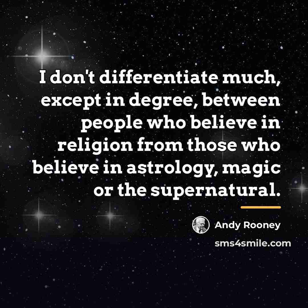 “I don't differentiate much, except in degree, between people who…” quote by Andy Rooney