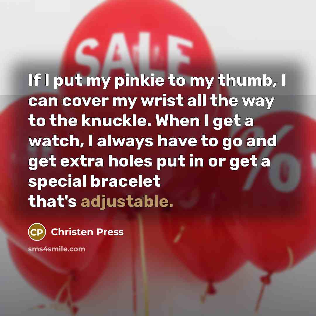 “If I put my pinkie to my thumb, I can…” quote by Christen Press